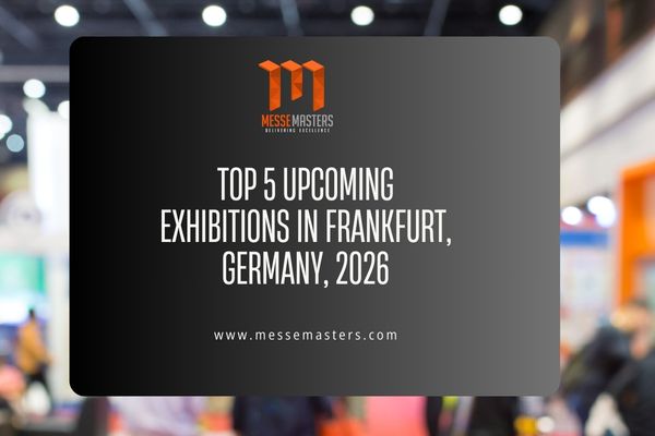 Top 5 Upcoming Exhibitions in Frankfurt, Germany, 2026