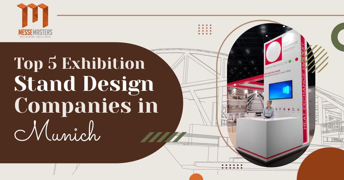 Top 5 Exhibition Stand Design Companies in Munich